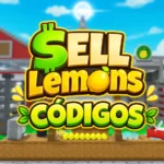 Códigos Sell Lemons Roblox (junho de 2026): lista completa e atualizada